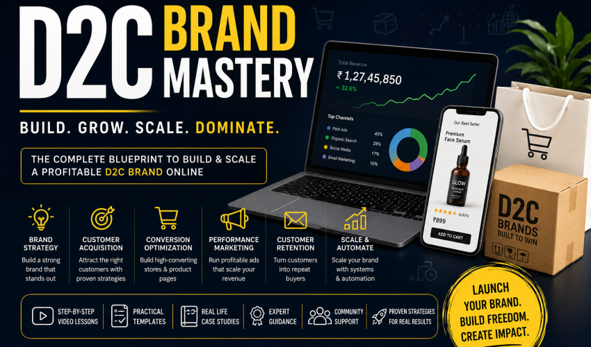D2C MASTERY COURSE